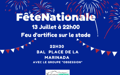 13 juillet 2022 … Feu d’artifice au village !